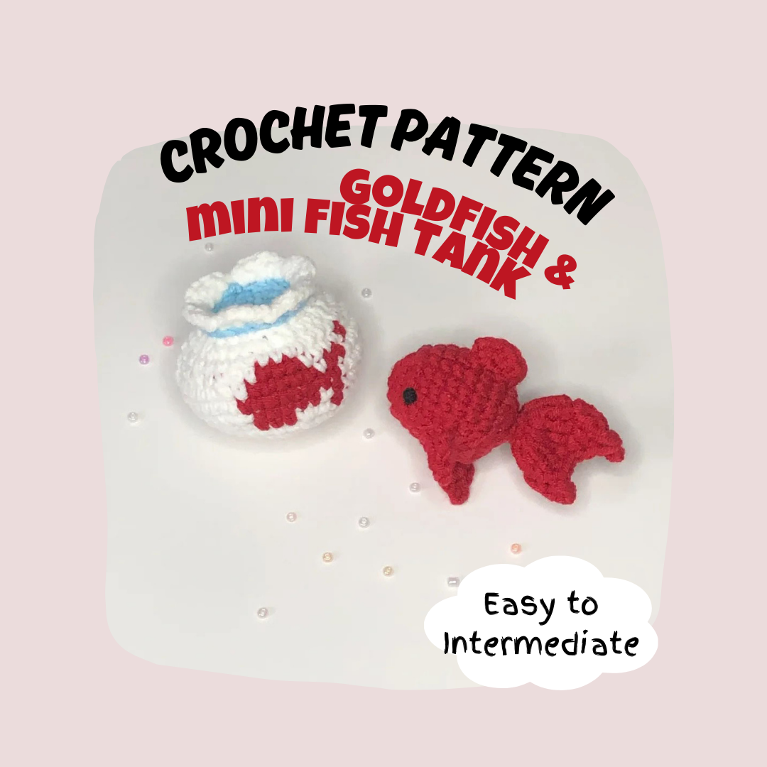 2IN1 Goldfish and Mini Fish Tank Crochet Pattern (Low Sew)