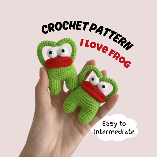 I Love Big Mouth Frog Crochet Pattern (Low Sew)